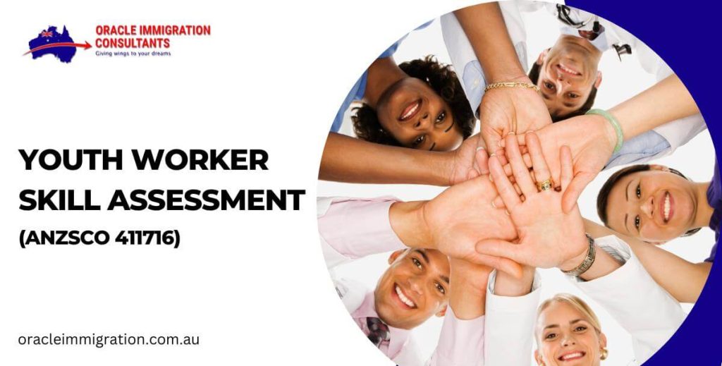 YOUTH WORKER SKILL ASSESSMENT (ANZSCO 411716)