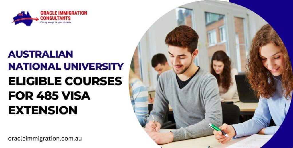 
Australian National University Eligible Courses for 485 Visa Extension